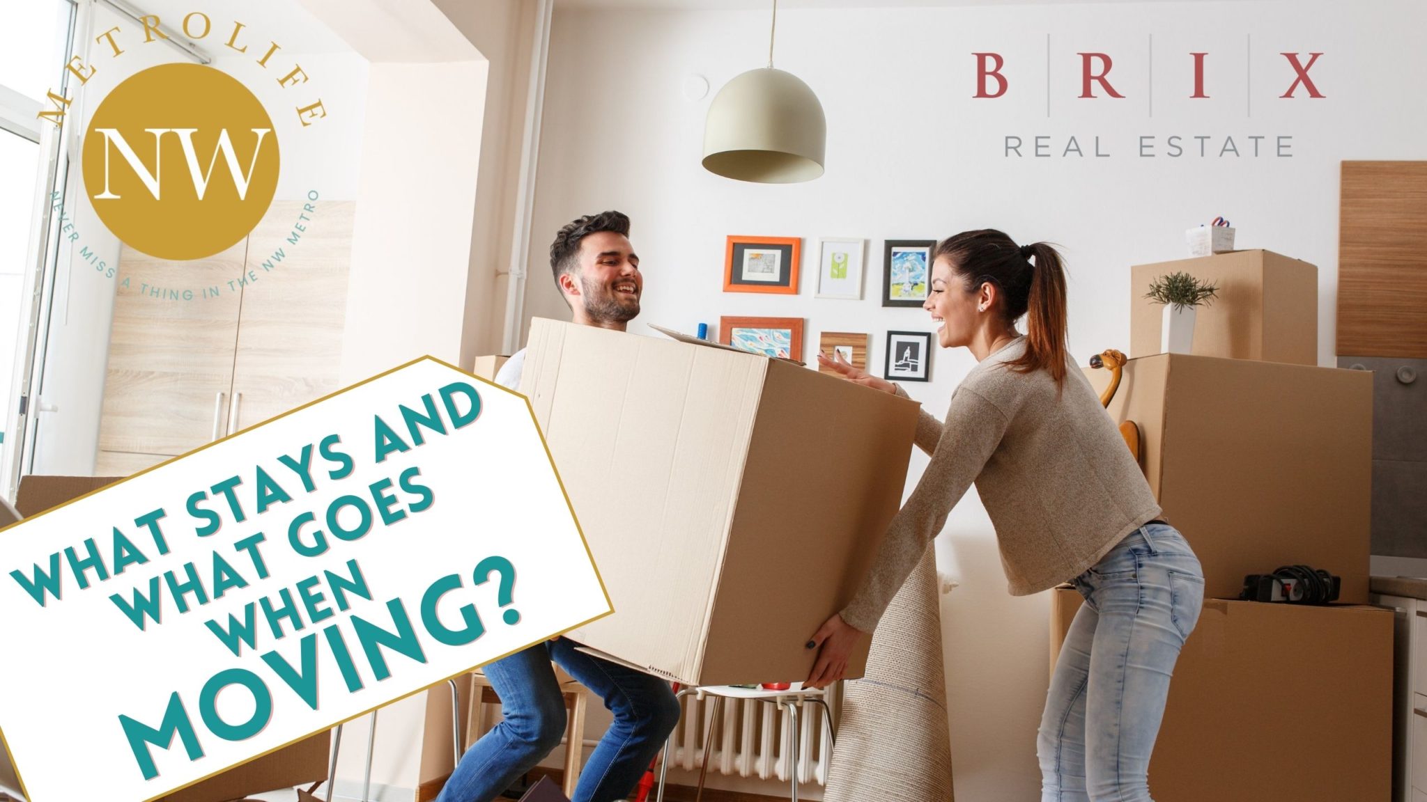 What stays and what goes when moving?