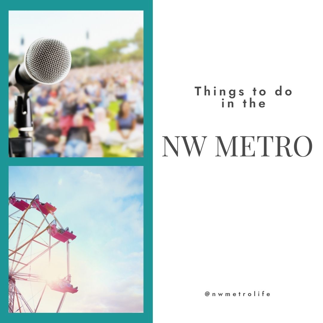 Things to do in the NW Metro