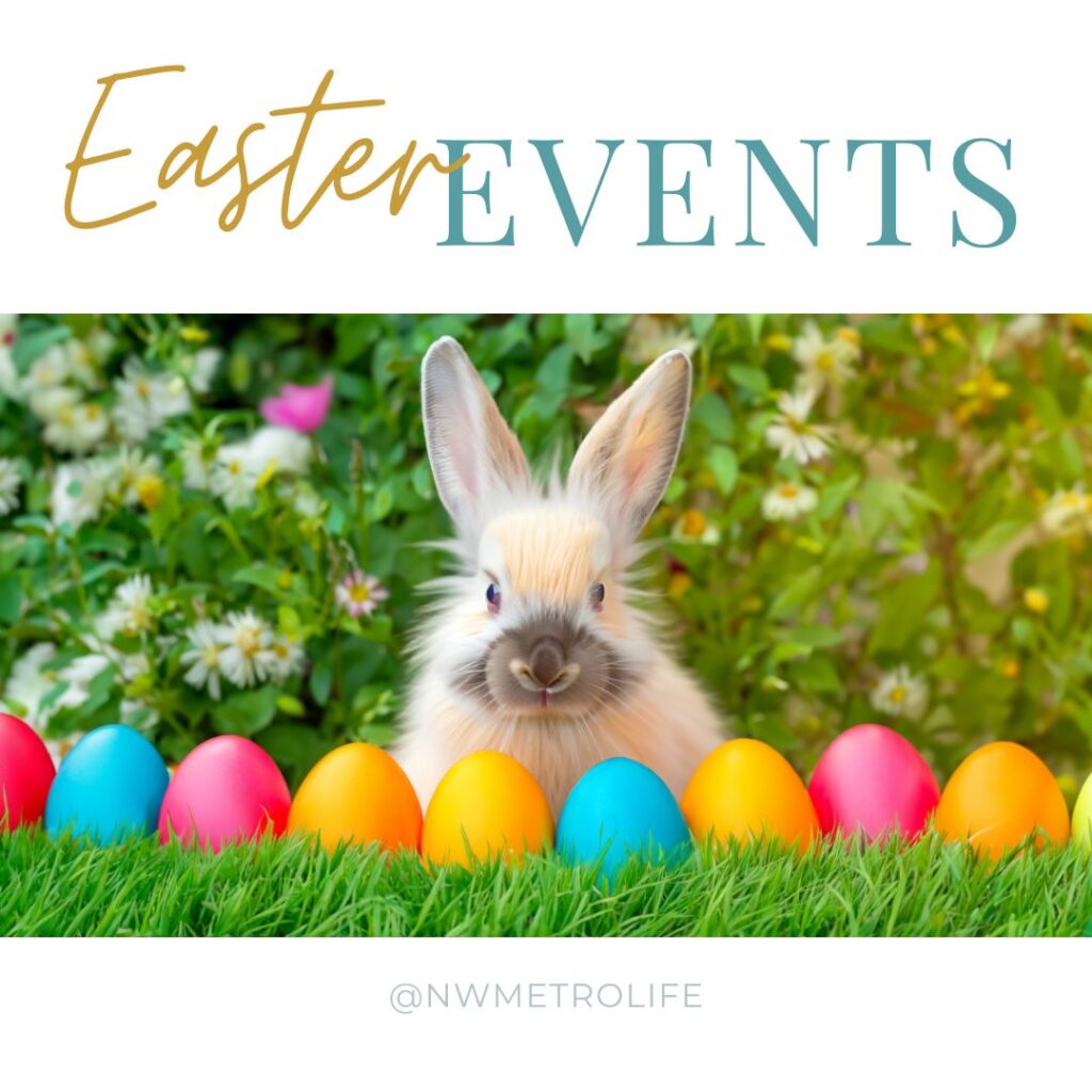 NW Metro Easter Brunch and Events